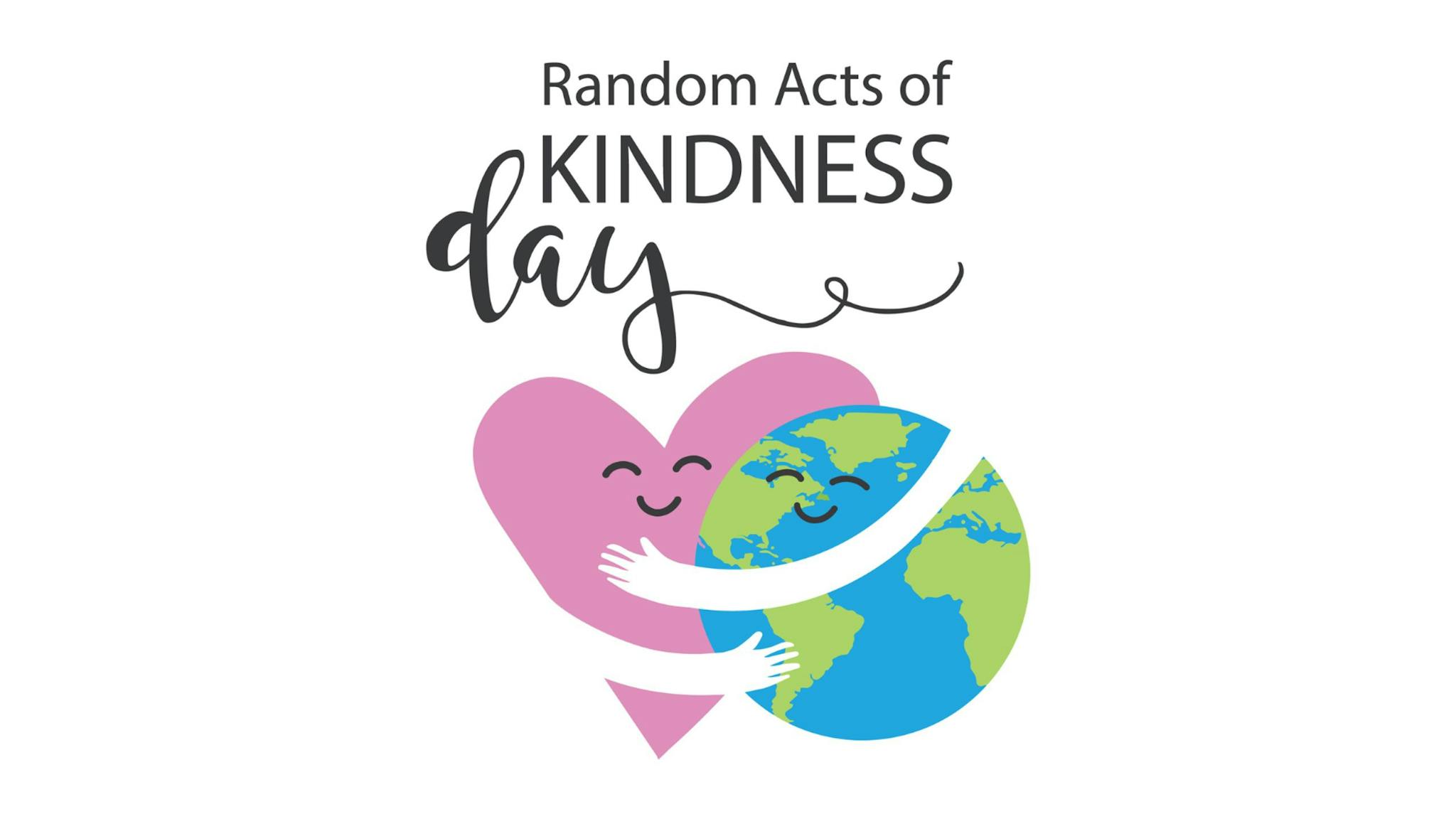 Random Acts of Kindness Day!